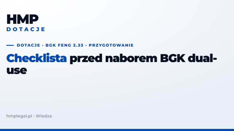 Nabór BGK dual-use: jak przygotować firmę do 29 października