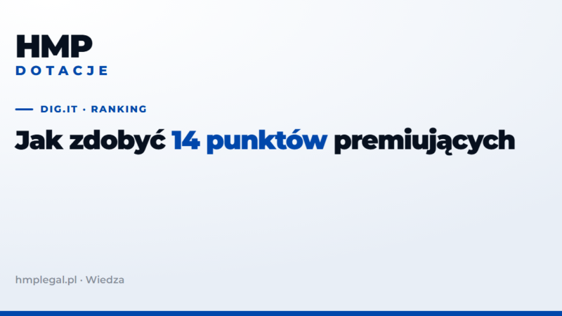 Dig.IT: jak zdobyć 14 punktów premiujących w rankingu